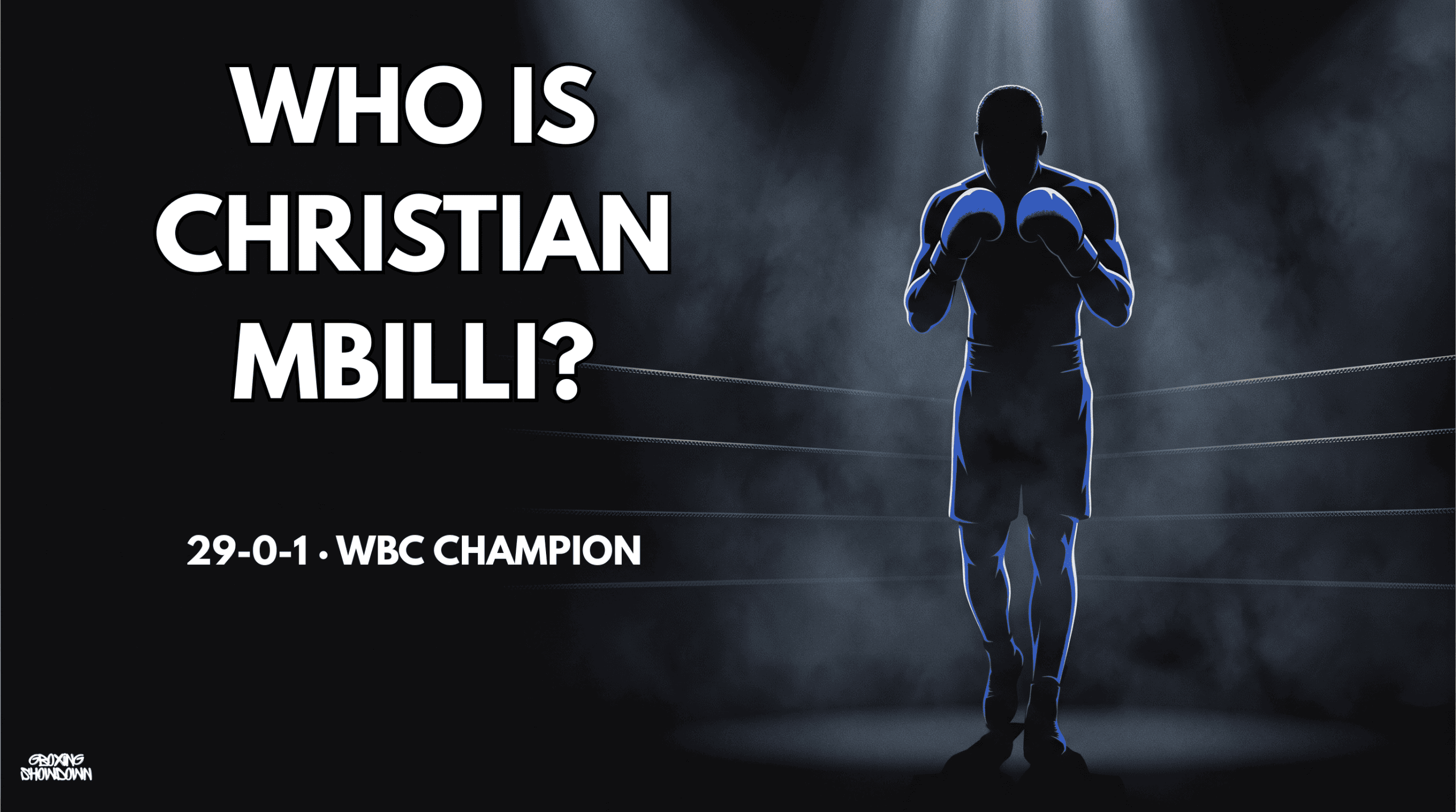 Who is Christian Mbilli? Record, style and road to the WBC title